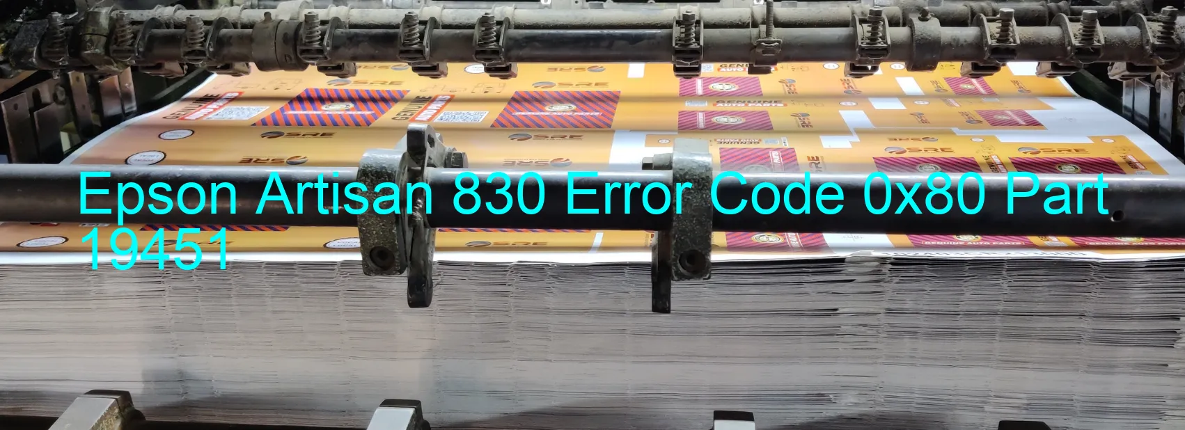 Epson Artisan 830 Error Code 0x80 Part 19451