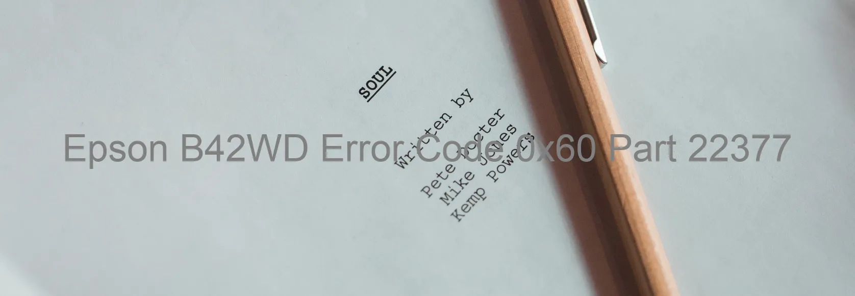 Epson B42WD Error Code 0x60 Part 22377