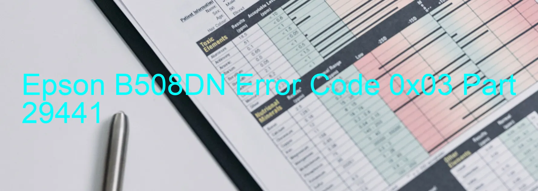 Epson B508DN Error Code 0x03 Part 29441