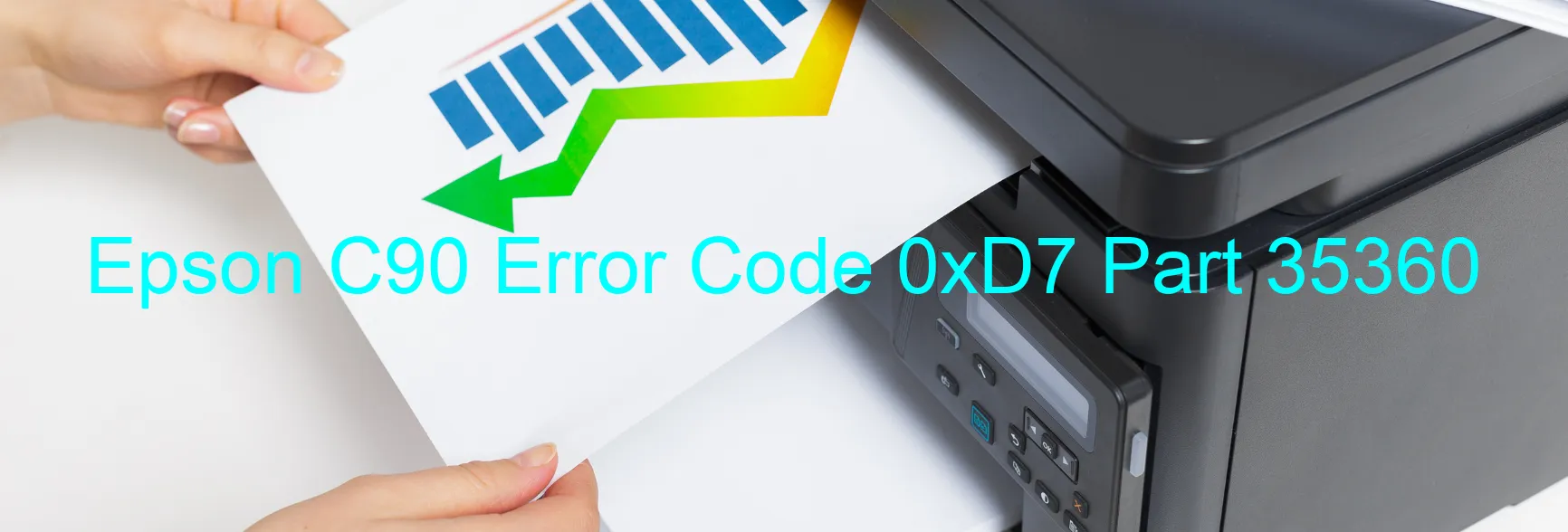 Epson C90 Error Code 0xD7 Part 35360