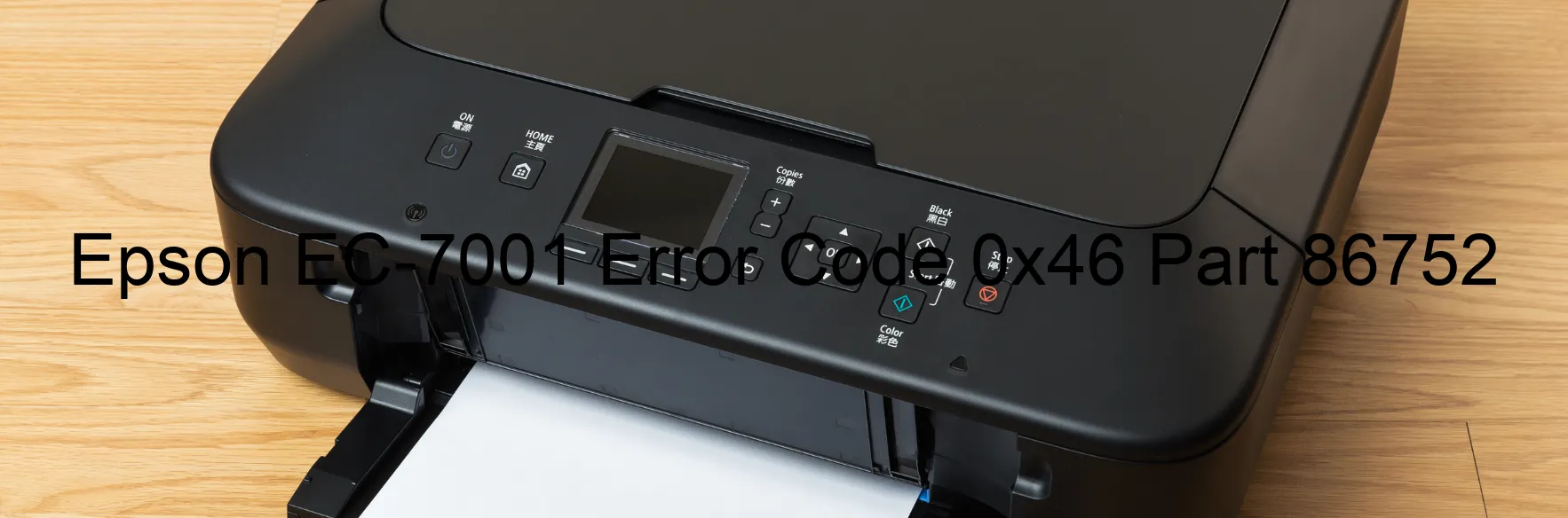 Epson EC-7001 Error Code 0x46 Part 86752