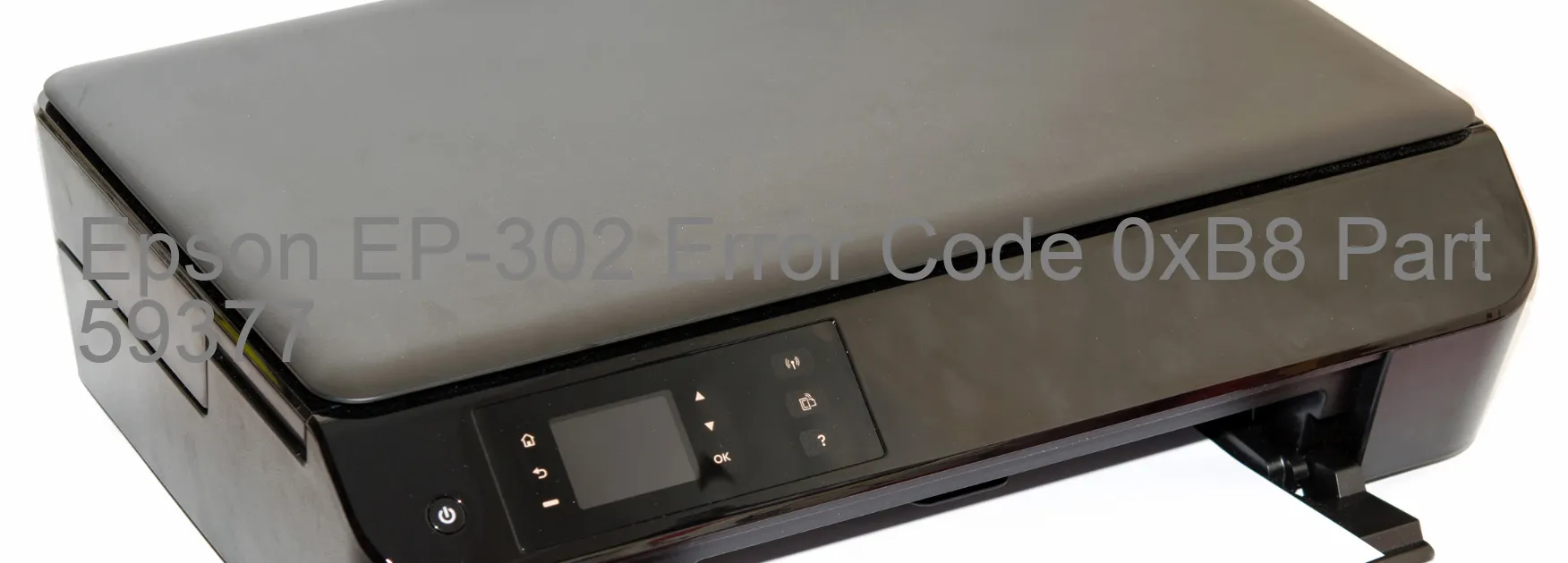 Epson EP-302 Error Code 0xB8 Part 59377