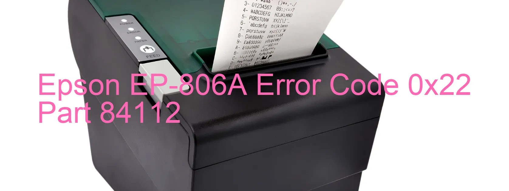 Epson EP-806A Error Code 0x22 Part 84112