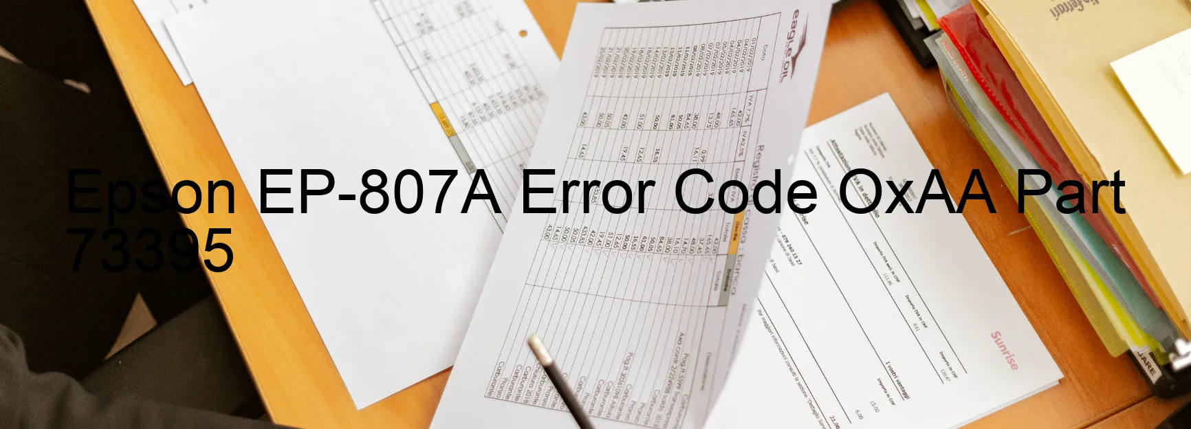 Epson EP-807A Error Code OxAA Part 73395