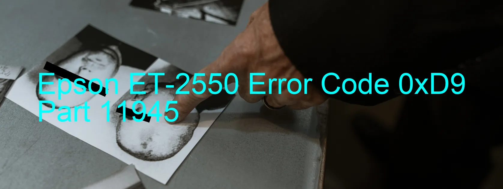 Epson ET-2550 Error Code 0xD9 Part 11945