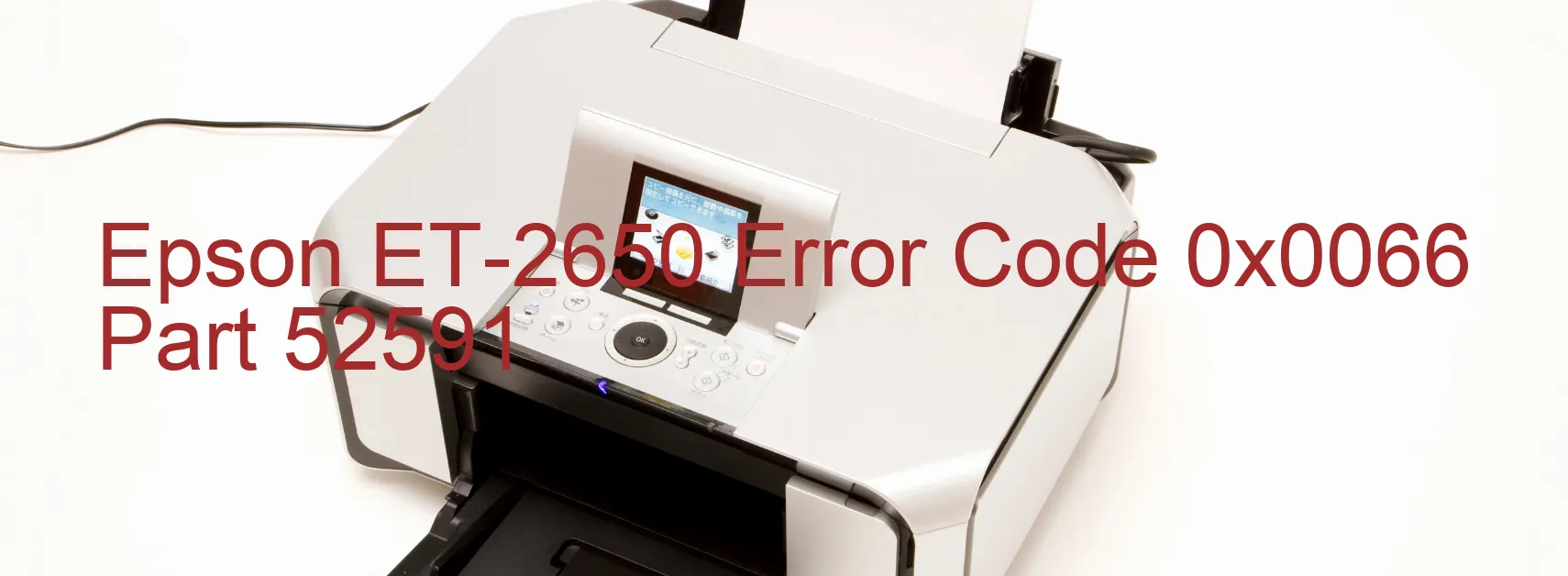 Epson ET-2650 Error Code 0x0066 Part 52591