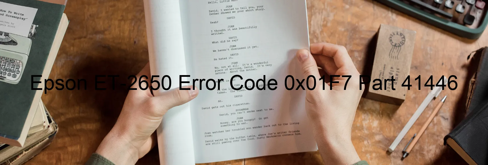 Epson ET-2650 Error Code 0x01F7 Part 41446