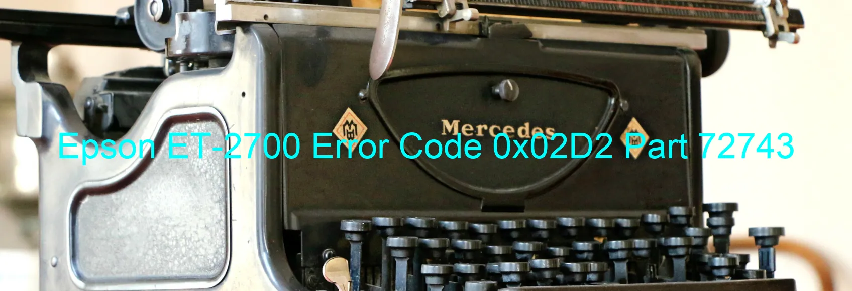 Epson ET-2700 Error Code 0x02D2 Part 72743