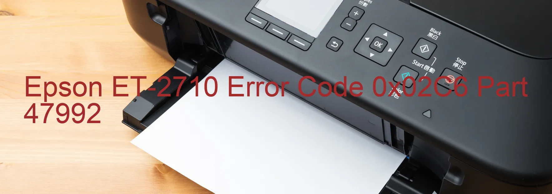 Epson ET-2710 Error Code 0x02C6 Part 47992