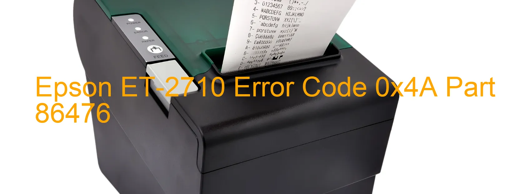 Epson ET-2710 Error Code 0x4A Part 86476