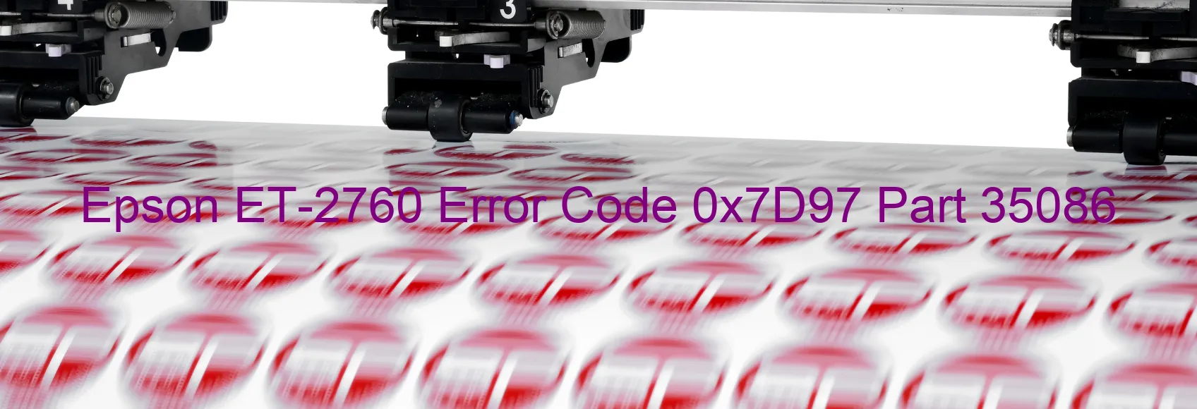 Epson ET-2760 Error Code 0x7D97 Part 35086