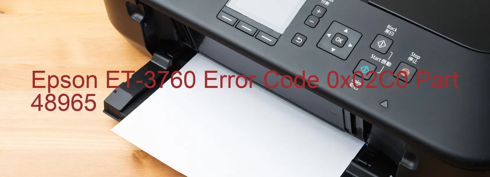 Epson ET-3760 Error Code 0x02C0 Part 48965