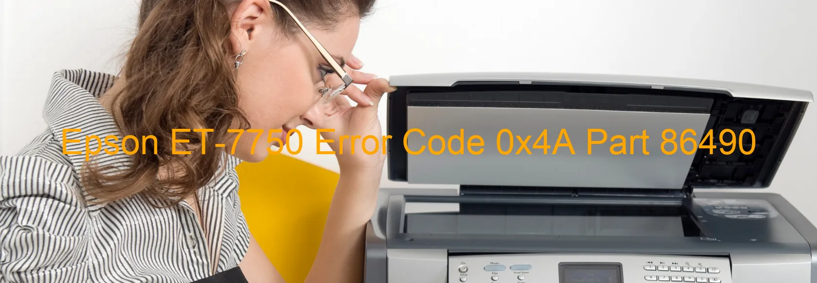 Epson ET-7750 Error Code 0x4A Part 86490