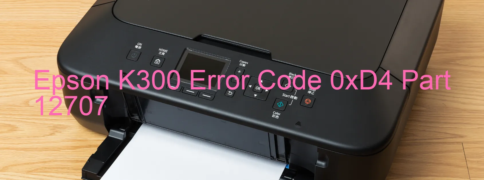 Epson K300 Error Code 0xD4 Part 12707