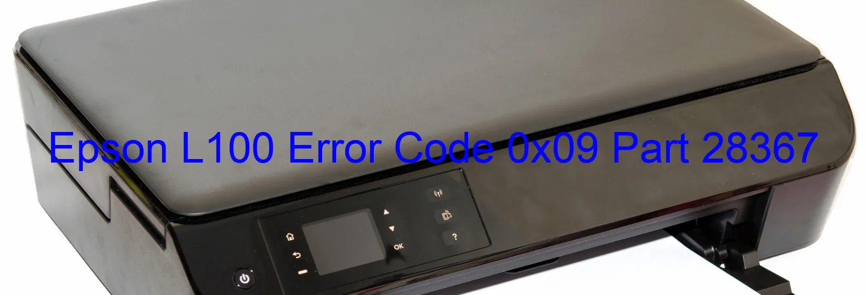 Epson L100 Error Code 0x09 Part 28367