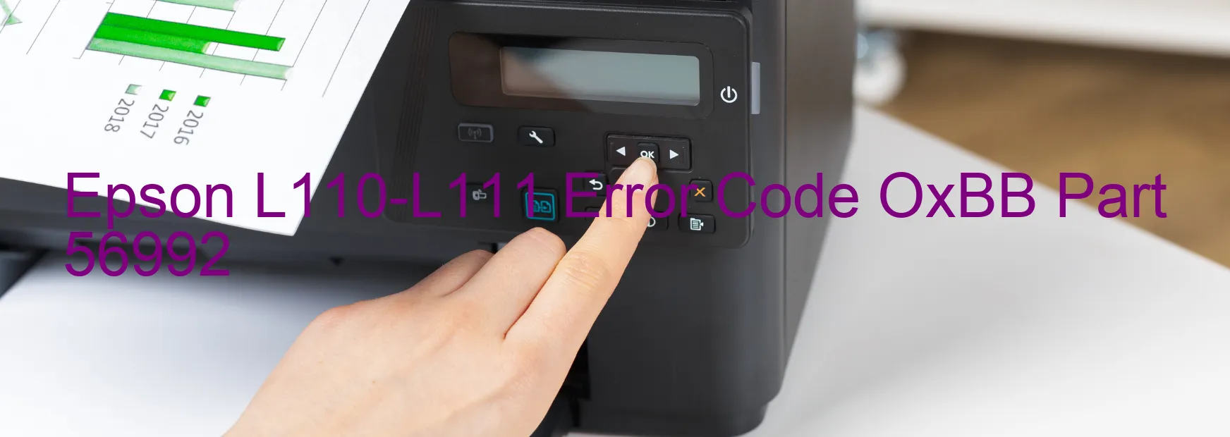 Epson L110-L111 Error Code OxBB Part 56992