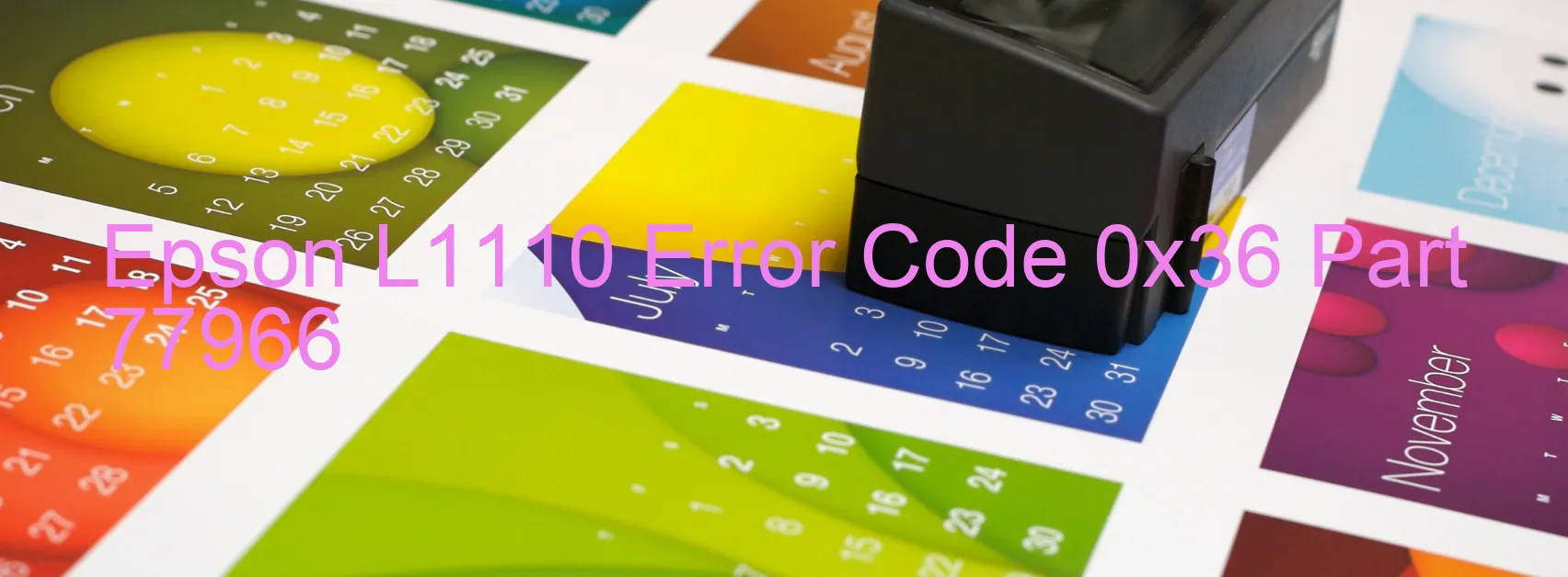 Epson L1110 Error Code 0x36 Part 77966