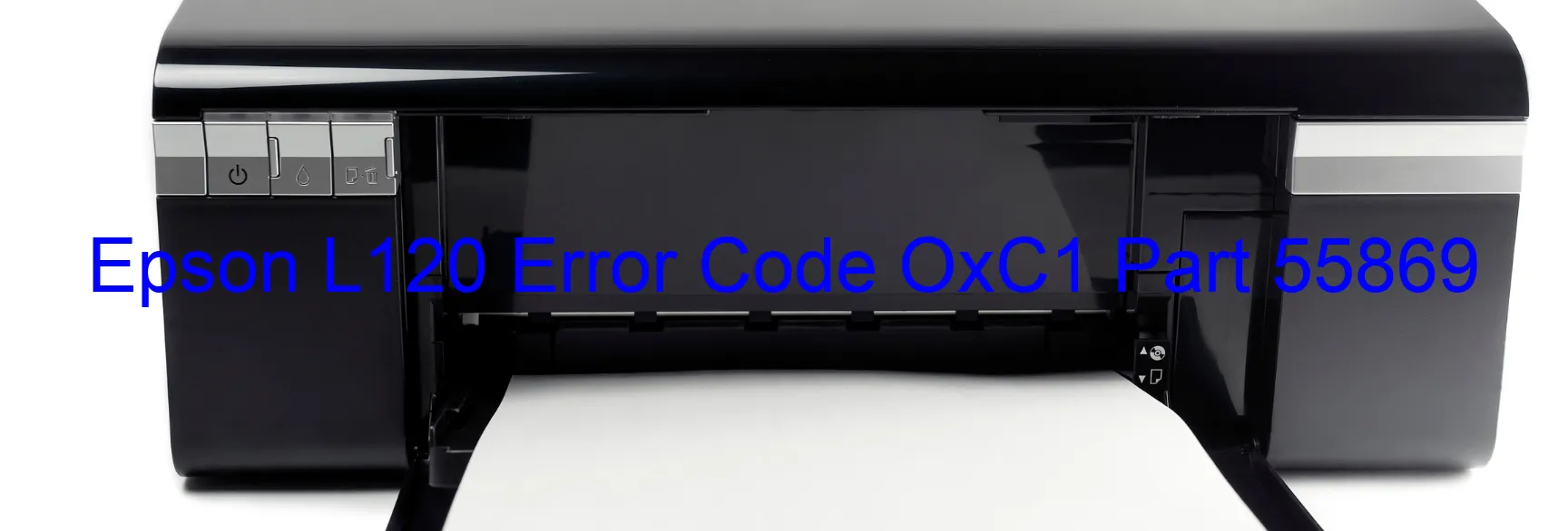 Epson L120 Error Code OxC1 Part 55869