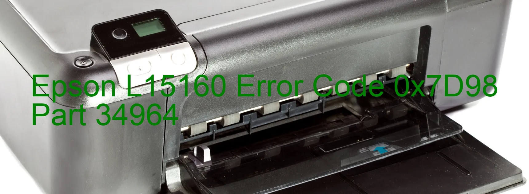 Epson L15160 Error Code 0x7D98 Part 34964