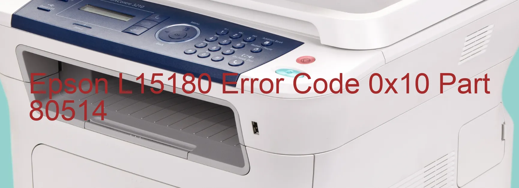 Epson L15180 Error Code 0x10 Part 80514