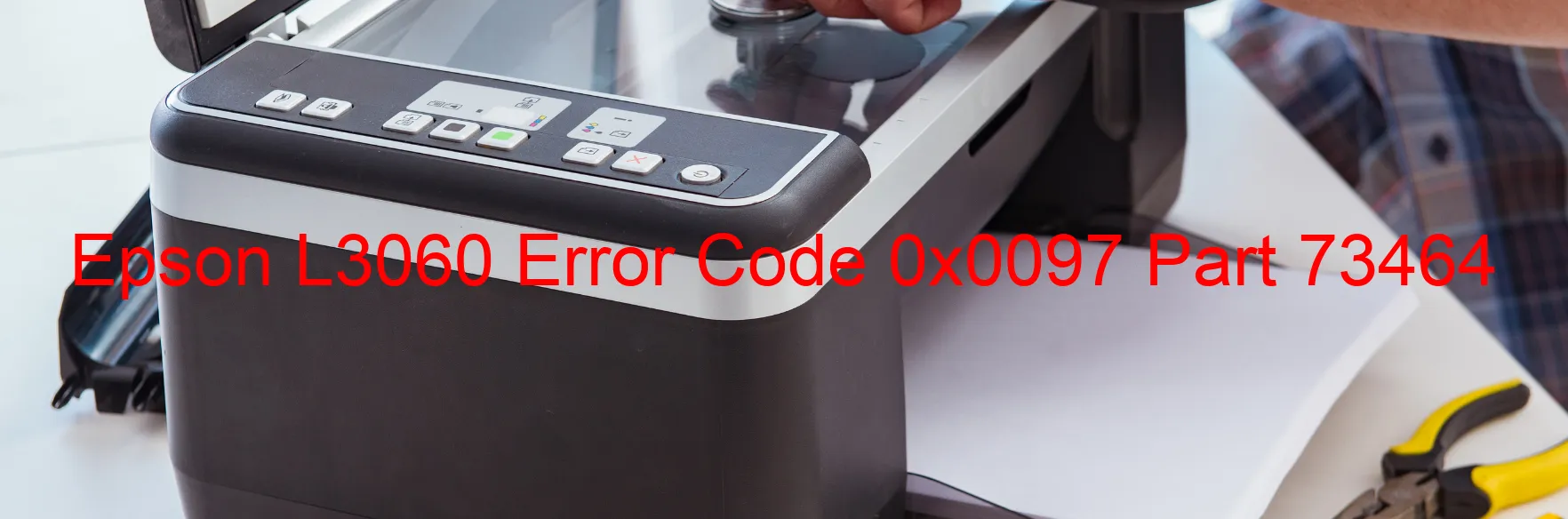 Epson L3060 Error Code 0x0097 Part 73464