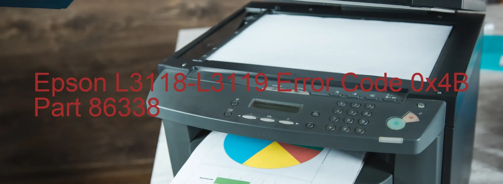 Epson L3118-L3119 Error Code 0x4B Part 86338