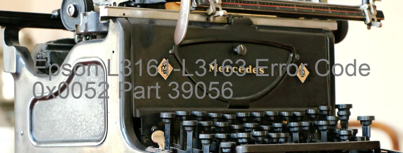 Epson L3161-L3163 Error Code 0x0052 Part 39056