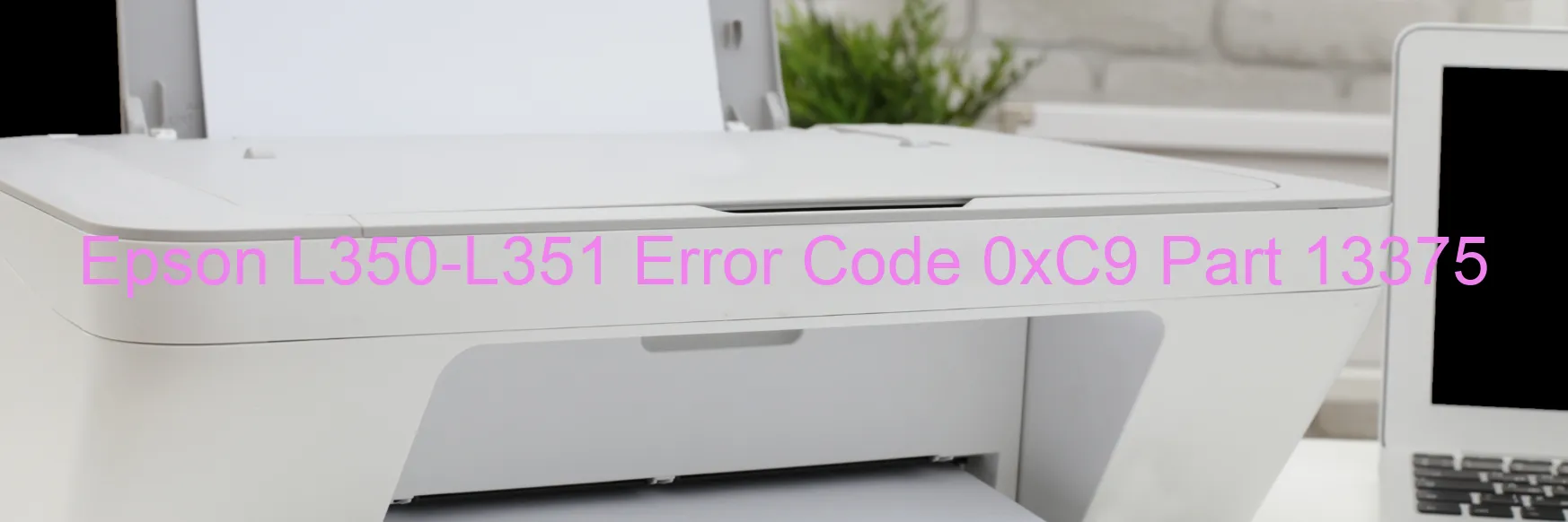 Epson L350-L351 Error Code 0xC9 Part 13375