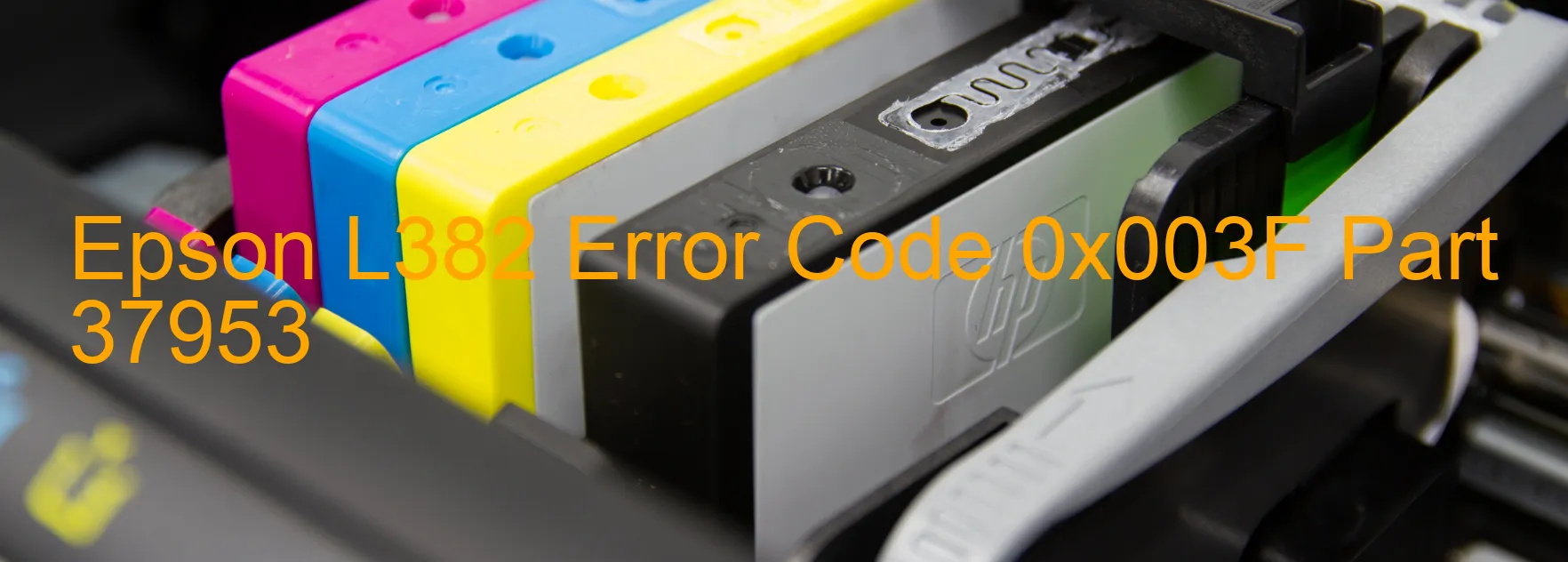 Epson L382 Error Code 0x003F Part 37953