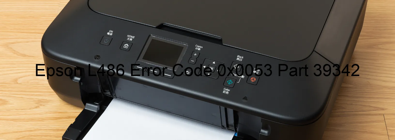 Epson L486 Error Code 0x0053 Part 39342