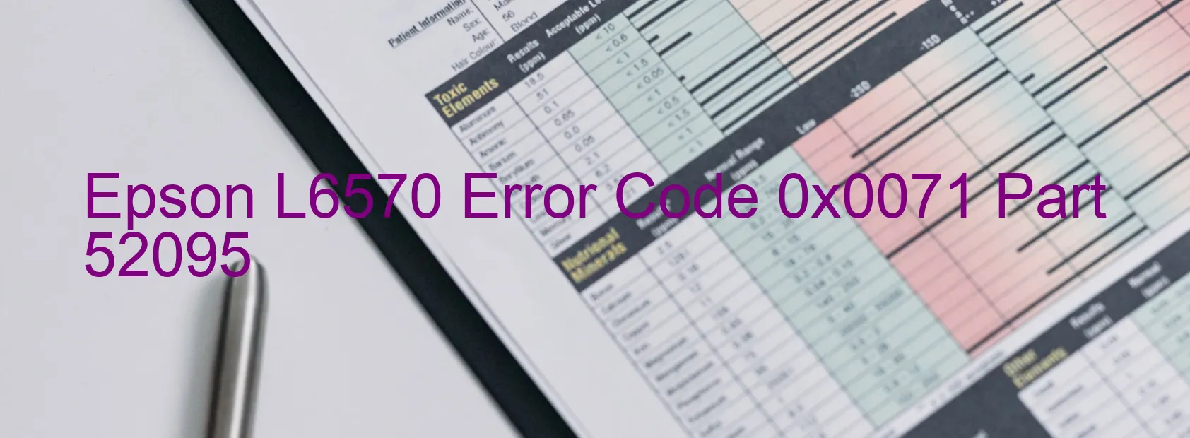 Epson L6570 Error Code 0x0071 Part 52095