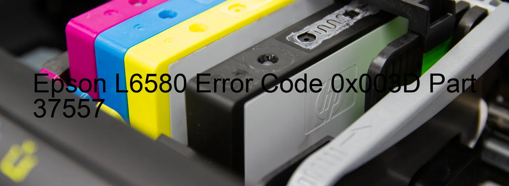 Epson L6580 Error Code 0x003D Part 37557