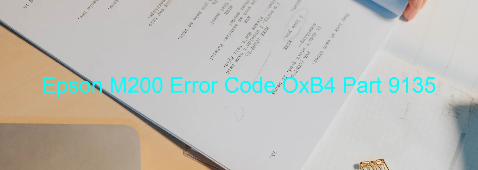 Epson M200 Error Code OxB4 Part 9135