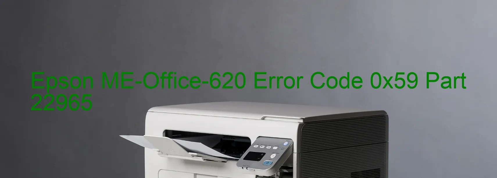 Epson ME-Office-620 Error Code 0x59 Part 22965