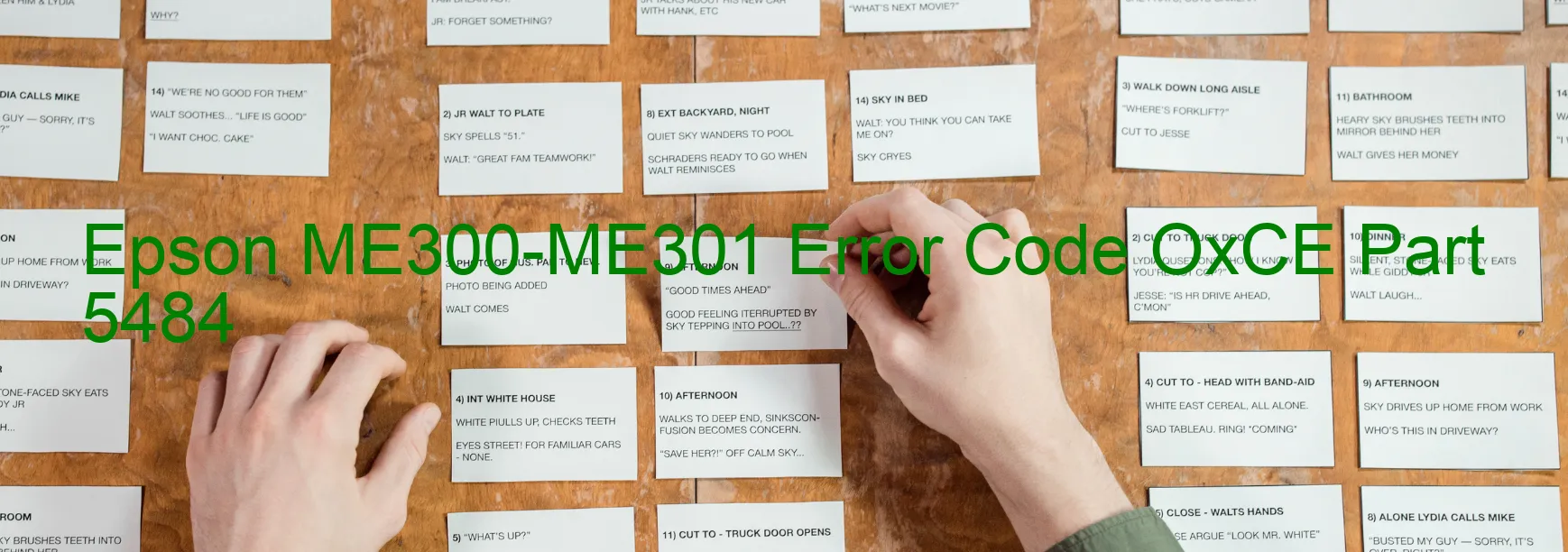 Epson ME300-ME301 Error Code OxCE Part 5484