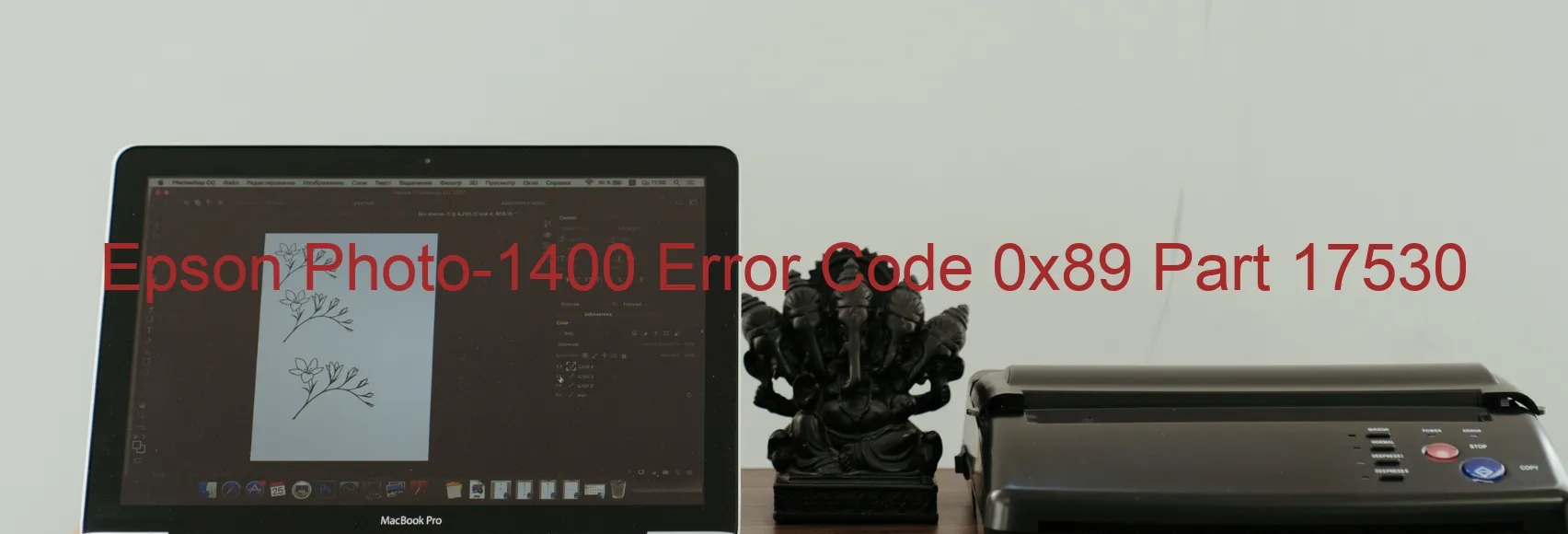 Epson Photo-1400 Error Code 0x89 Part 17530