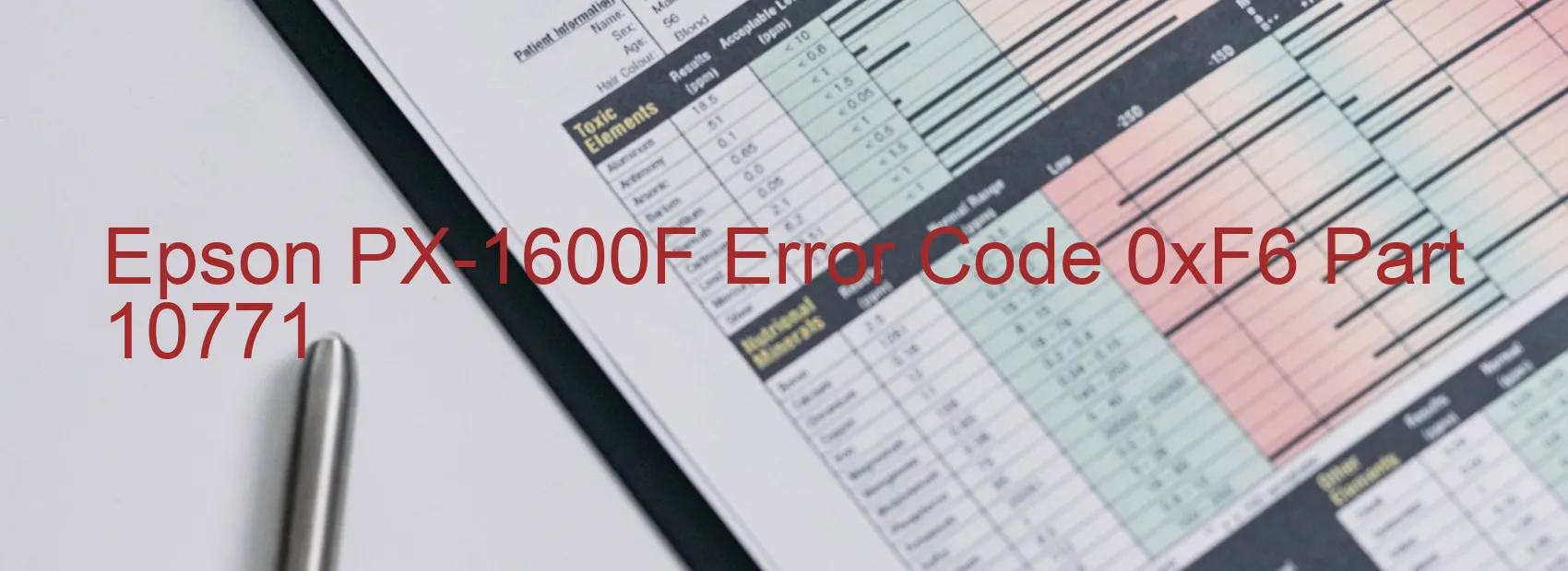 Epson PX-1600F Error Code 0xF6 Part 10771