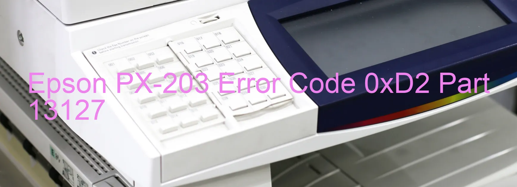 Epson PX-203 Error Code 0xD2 Part 13127