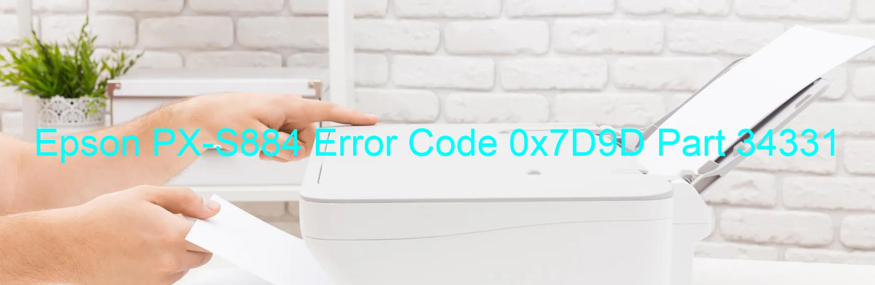 Epson PX-S884 Error Code 0x7D9D Part 34331