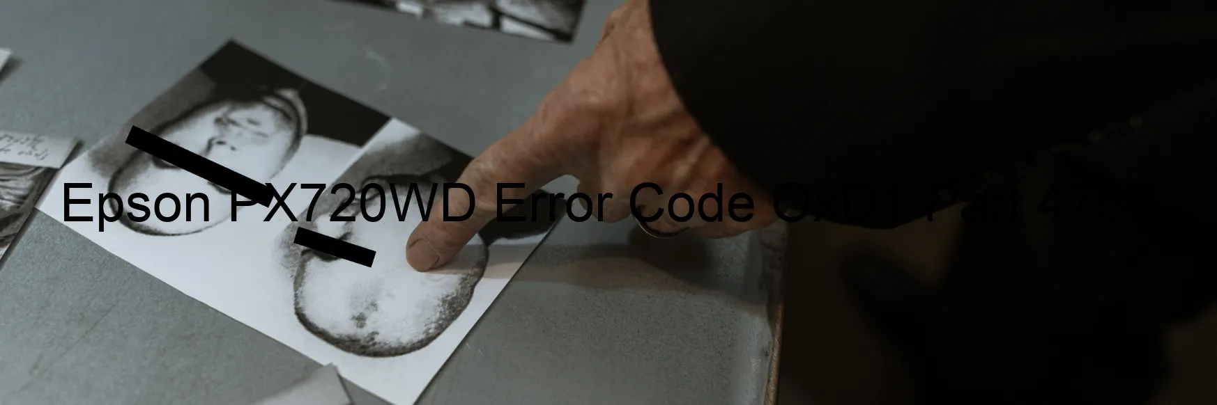 Epson PX720WD Error Code OxD1 Part 4767