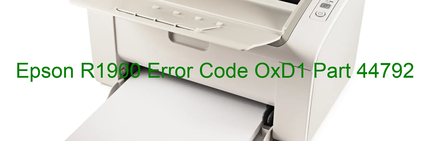 Epson R1900 Error Code OxD1 Part 44792