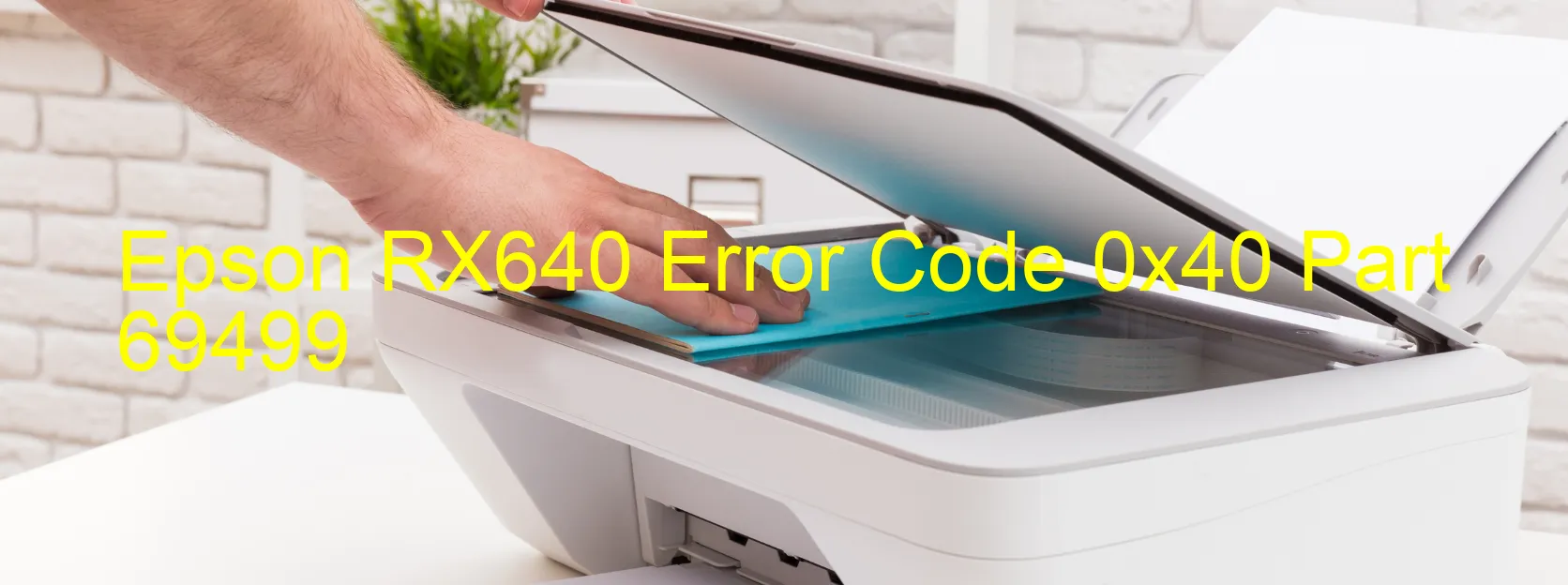 Epson RX640 Error Code 0x40 Part 69499