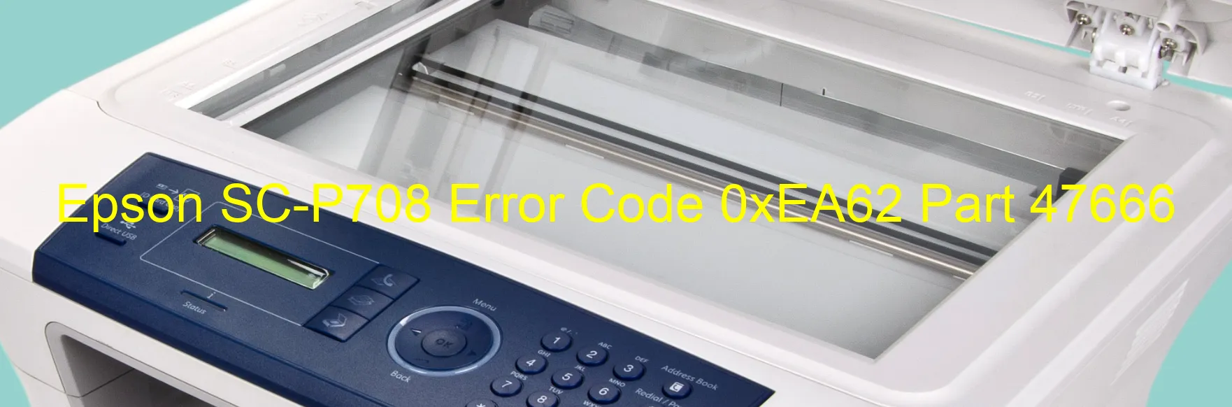 Epson SC-P708 Error Code 0xEA62 Part 47666