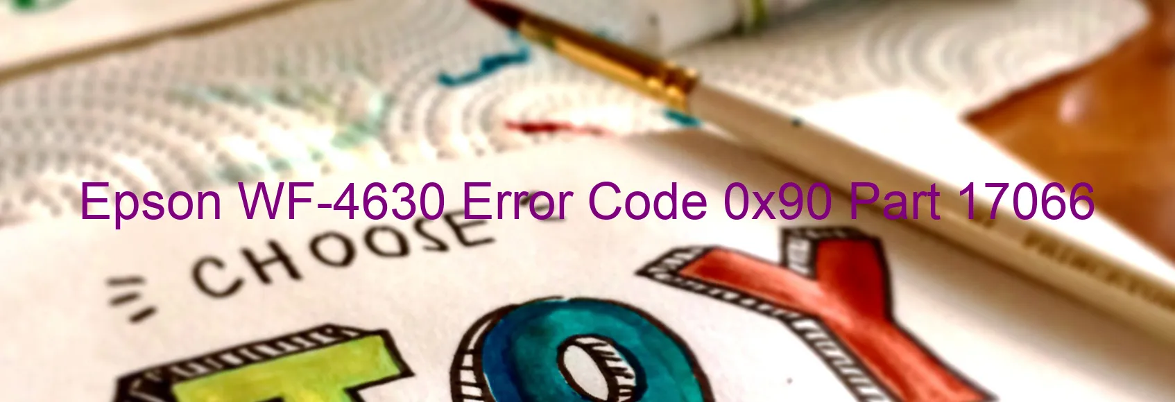 Epson WF-4630 Error Code 0x90 Part 17066