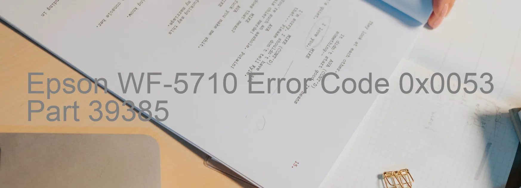 Epson WF-5710 Error Code 0x0053 Part 39385