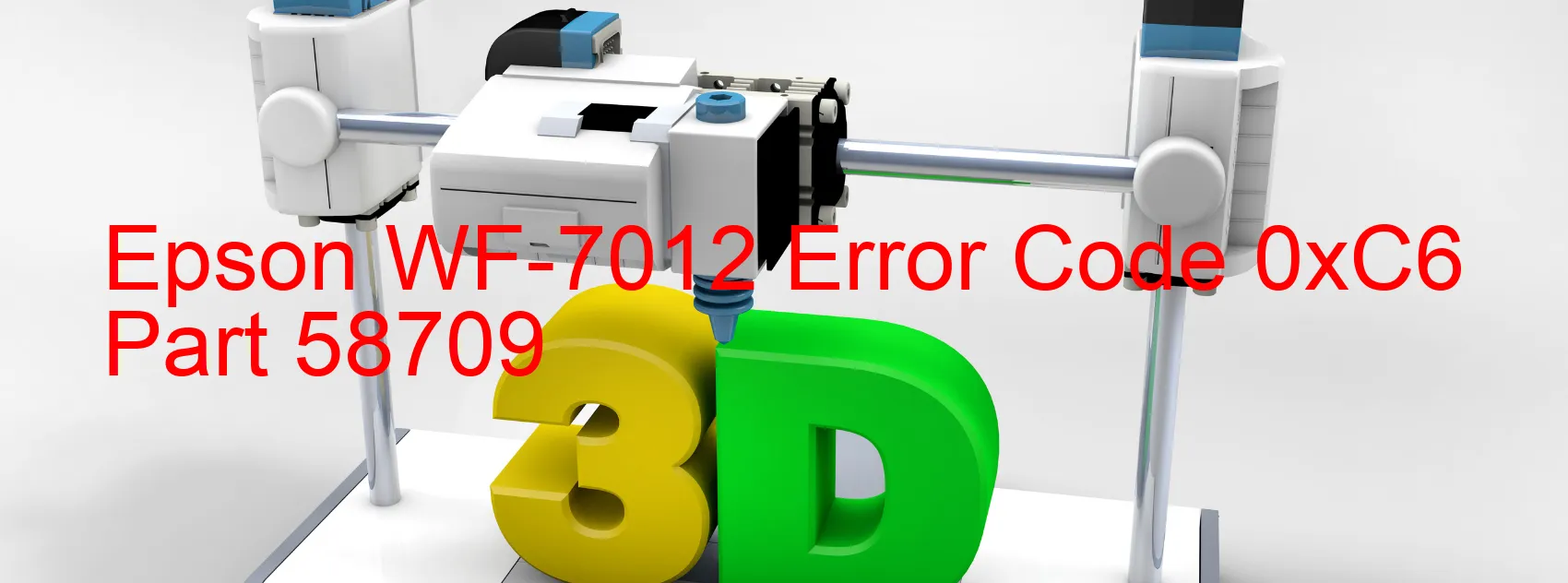 Epson WF-7012 Error Code 0xC6 Part 58709