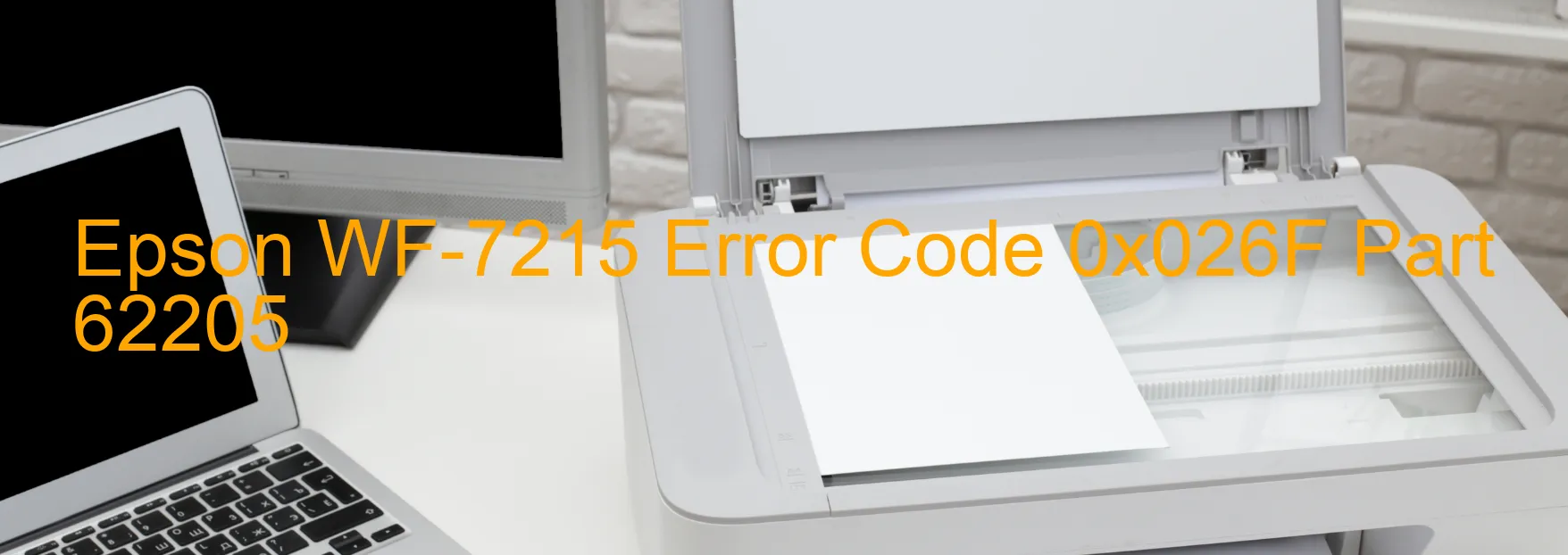 Epson WF-7215 Error Code 0x026F Part 62205