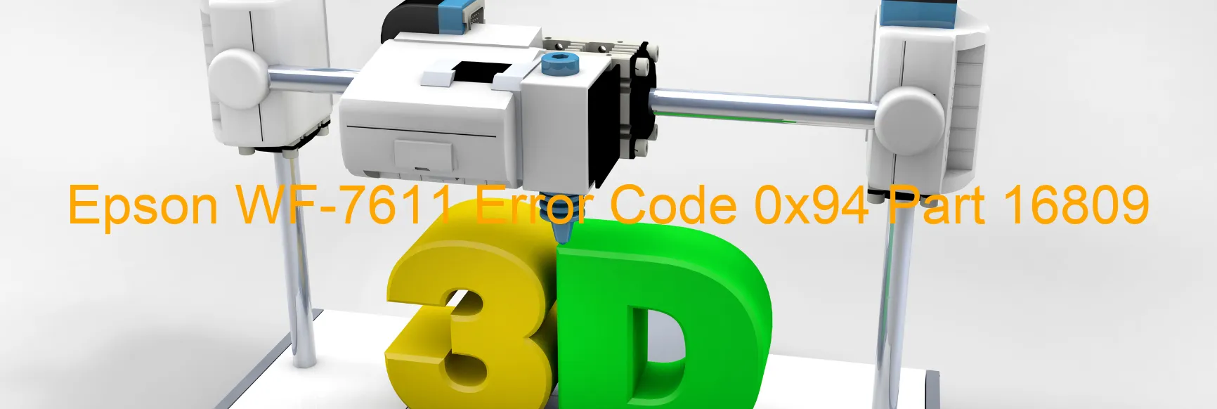 Epson WF-7611 Error Code 0x94 Part 16809