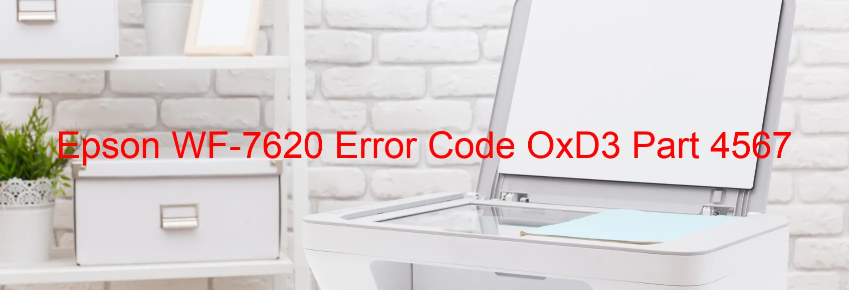 Epson WF-7620 Error Code OxD3 Part 4567