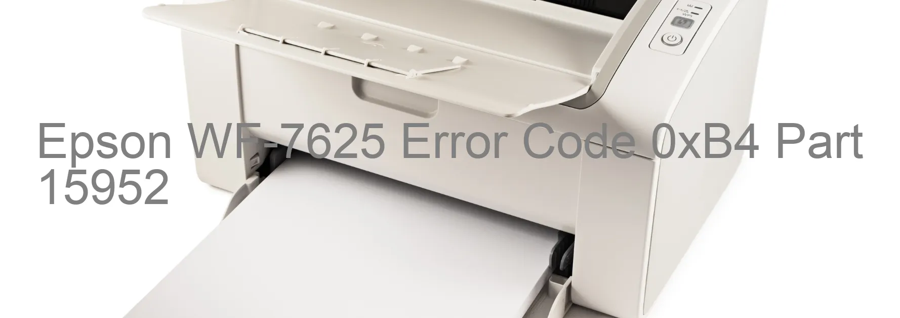 Epson WF-7625 Error Code 0xB4 Part 15952